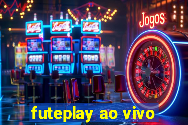 futeplay ao vivo